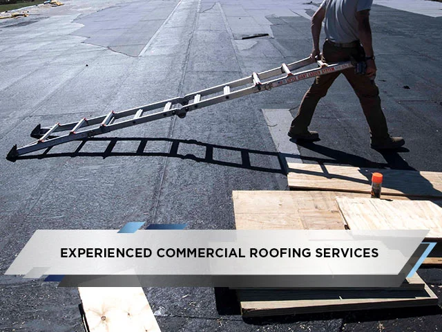Experienced Commercial Roofing Services