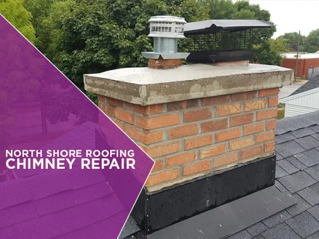North Shore Roofing Chimney Repair